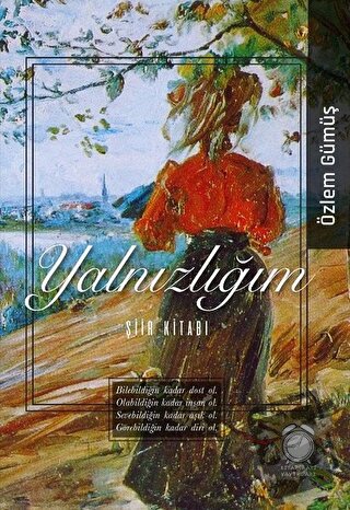 Yalnızlığım - Özlem Gümüş - KitapSaati Yayınları - Fiyatı - Yorumları 