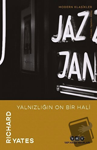 Yalnızlığın On Bir Hali - Richard Yates - Yapı Kredi Yayınları - Fiyat