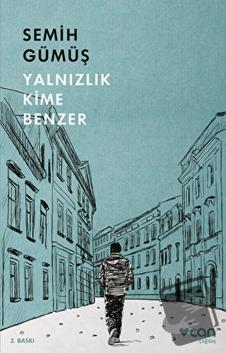 Yalnızlık Kime Benzer - Semih Gümüş - Can Yayınları - Fiyatı - Yorumla