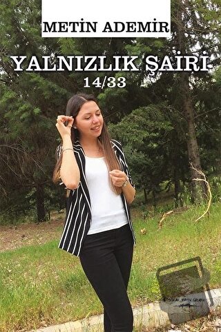 Yalnızlık Şairi 14/33 - Metin Ademir - Sokak Kitapları Yayınları - Fiy