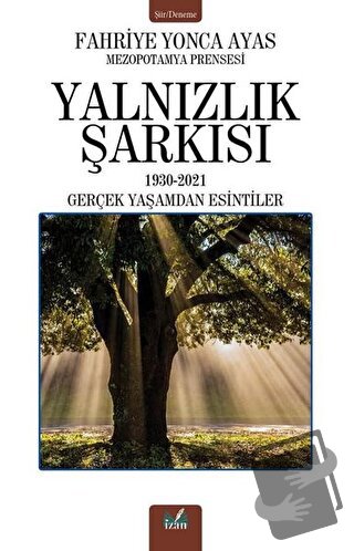 Yalnızlık Şarkısı - Fahriye Yonca Ayaz - İzan Yayıncılık - Fiyatı - Yo