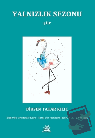 Yalnızlık Sezonu - Birsen Tatar Kılıç - Artshop Yayıncılık - Fiyatı - 