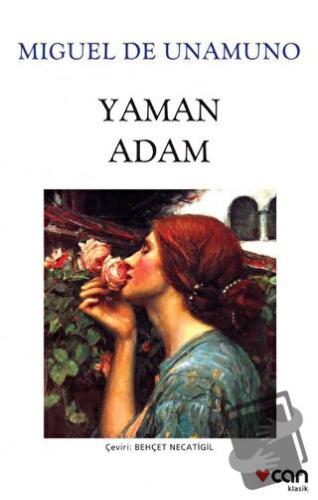 Yaman Adam - Miguel de Unamuno - Can Yayınları - Fiyatı - Yorumları - 