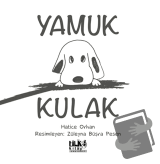 Yamuk Kulak - Hatice Orhan - Tilki Kitap - Fiyatı - Yorumları - Satın 