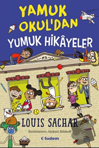 Yamuk Okul'dan Yumuk Hikayeler - Louis Sachar - Tudem Yayınları - Fiya