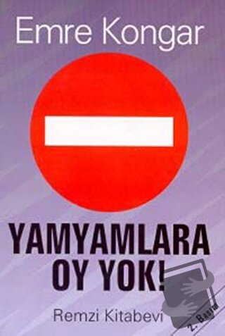 Yamyamlara Oy Yok! - Emre Kongar - Remzi Kitabevi - Fiyatı - Yorumları