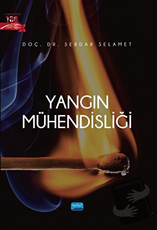 Yangın Mühendisliği - Serdar Selamet - Nobel Akademik Yayıncılık - Fiy