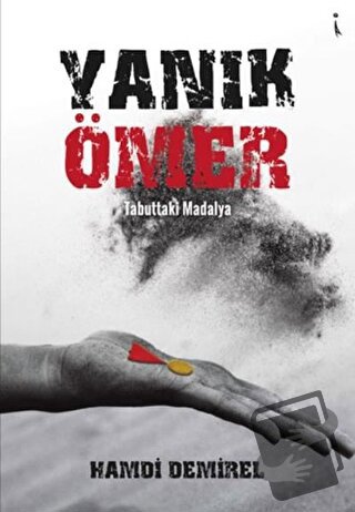 Yanık Ömer - Hamdi Demirel - İkinci Adam Yayınları - Fiyatı - Yorumlar