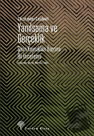 Yanılsama ve Gerçeklik - Christopher Caudwell - Yordam Kitap - Fiyatı 