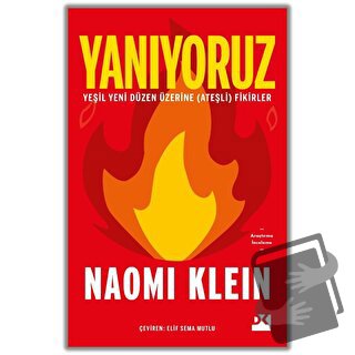 Yanıyoruz - Naomi Klein - Doğan Kitap - Fiyatı - Yorumları - Satın Al