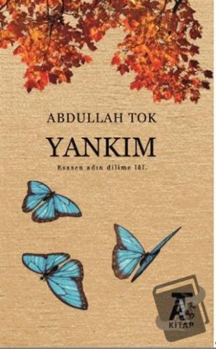 Yankım - Abdullah Tok - Kitap At Yayınları - Fiyatı - Yorumları - Satı