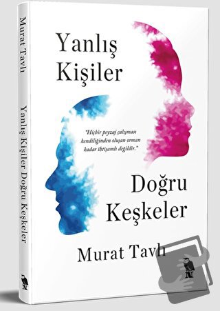 Yanlış Kişiler Doğru Keşkeler - Murat Tavlı - Nemesis Kitap - Fiyatı -