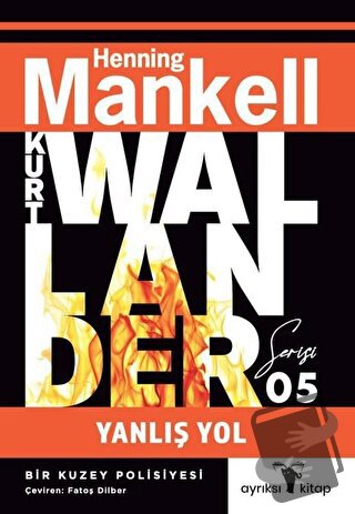 Yanlış Yol - Henning Mankell - Ayrıksı Kitap - Fiyatı - Yorumları - Sa