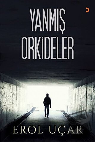 Yanmış Orkideler - Erol Uçar - Cinius Yayınları - Fiyatı - Yorumları -