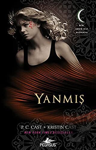 Yanmış - P. C. Cast - Pegasus Yayınları - Fiyatı - Yorumları - Satın A