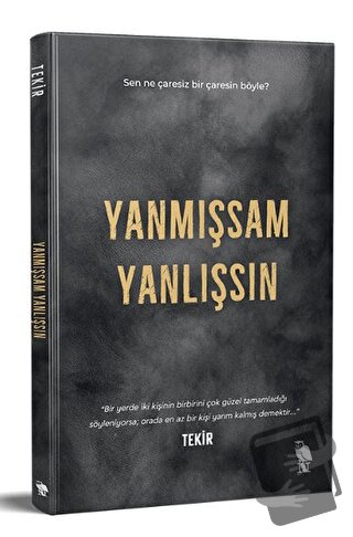 Yanmışsam Yanlışsın - Tekir - Nemesis Kitap - Fiyatı - Yorumları - Sat