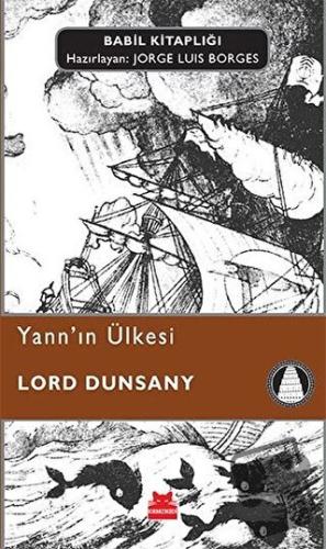 Yann’ın Ülkesi - Lord Dunsany - Kırmızı Kedi Yayınevi - Fiyatı - Yorum