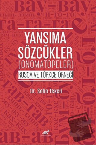 Yansıma Sözcükler (Onomatopeler) (Rusça ve Türkçe Örneği) - Selin Teke