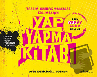 Yap Yapma Kitabı - Aysu Dericioğlu Egemen - Arkeoloji ve Sanat Yayınla