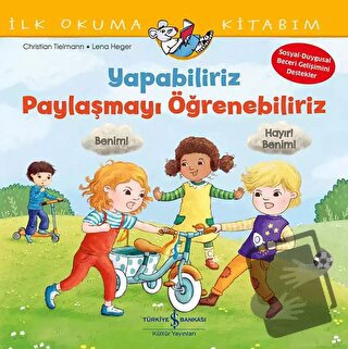 Yapabiliriz, Paylaşmayı Öğrenebiliriz – İlk Okuma Kitabım - Christian 