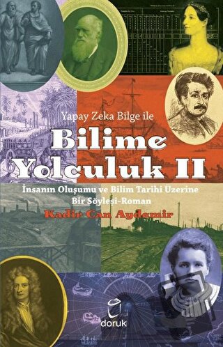 Yapay Zeka Bilge İle Bilime Yolculuk 2 - İnsanın Oluşumu ve Bilim Tari