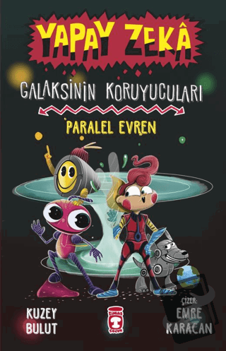 Yapay Zeka Galaksinin Koruyucuları - Paralel Evren - Kuzey Bulut - Tim