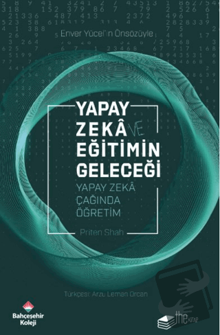 Yapay Zekâ ve Eğitimin Geleceği - Priten Shah - The Kitap - Fiyatı - Y