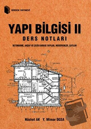 Yapı Bilgisi 2 - Ders Notları - Nüshet Ak - Birsen Yayınevi - Fiyatı -