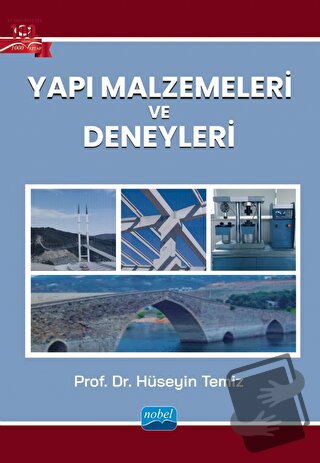 Yapı Malzemeleri ve Deneyleri - Hüseyin Temiz - Nobel Akademik Yayıncı