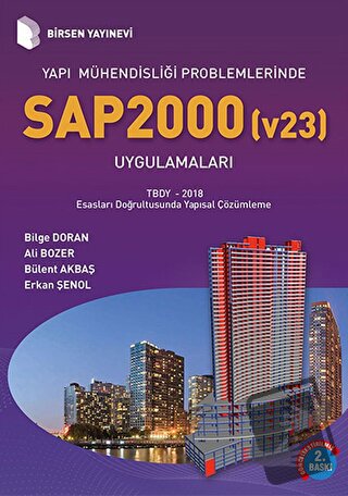 Yapı Mühendisliği Problemlerinde SAP 2000 (v23) Uygulamaları - Ali Boz