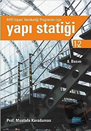 Yapı Statiği 1 - 2 - Mustafa Karaduman - Nobel Akademik Yayıncılık - F