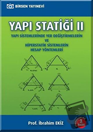 Yapı Statiği 2 - İbrahim Ekiz - Birsen Yayınevi - Fiyatı - Yorumları -