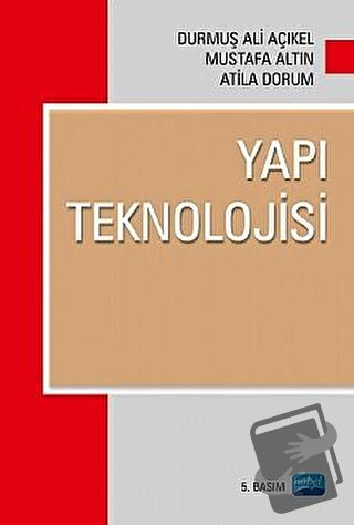 Yapı Teknolojisi - Atila Dorum - Nobel Akademik Yayıncılık - Fiyatı - 