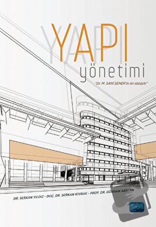 Yapı Yönetimi - Serkan Yıldız - Nobel Akademik Yayıncılık - Fiyatı - Y