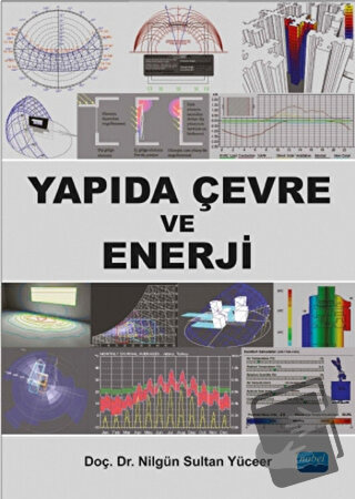 Yapıda Çevre ve Enerji - Nilgün Sultan Yüceer - Nobel Akademik Yayıncı