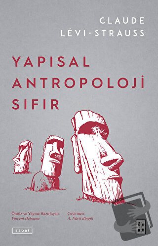 Yapısal Antropoloji Sıfır - Claude Levi-Strauss - Ketebe Yayınları - F