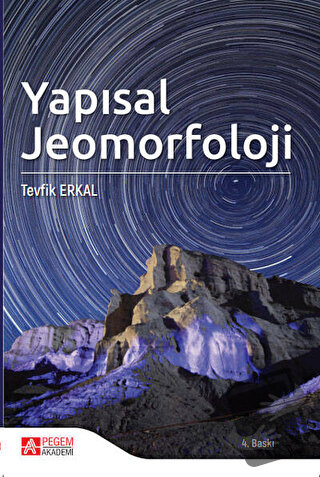 Yapısal Jeomorfoloji - Tevfik Erkal - Pegem Akademi Yayıncılık - Fiyat