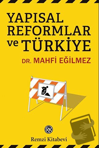 Yapısal Reformlar ve Türkiye - Mahfi Eğilmez - Remzi Kitabevi - Fiyatı