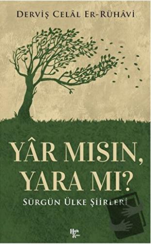 Yar Mısın, Yara Mı? - Derviş Celal Er-Rühavi - Halk Kitabevi - Fiyat