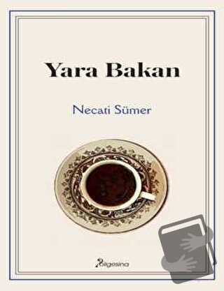 Yara Bakan - Necati Sümer - Bilgesina Yayınları - Fiyatı - Yorumları -