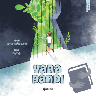 Yara Bandı - Nihan Akçakoca Çayır - Opus Yayınları - Fiyatı - Yorumlar