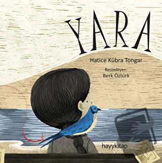 Yara - Hatice Kübra Tongar - Hayykitap - Fiyatı - Yorumları - Satın Al