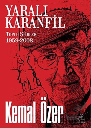 Yaralı Karanfil - Kemal Özer - Mylos Kitap - Fiyatı - Yorumları - Satı