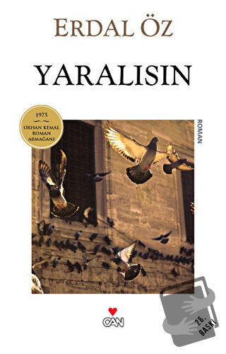 Yaralısın - Erdal Öz - Can Yayınları - Fiyatı - Yorumları - Satın Al