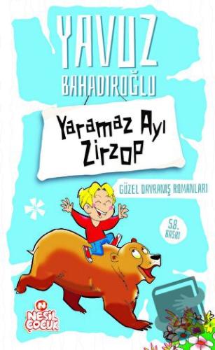 Yaramaz Ayı Zirzop - Yavuz Bahadıroğlu - Nesil Çocuk Yayınları - Fiyat