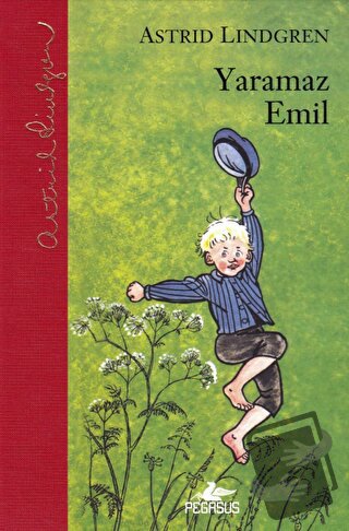 Yaramaz Emil (Ciltli) - Astrid Lindgren - Pegasus Çocuk Yayınları - Fi