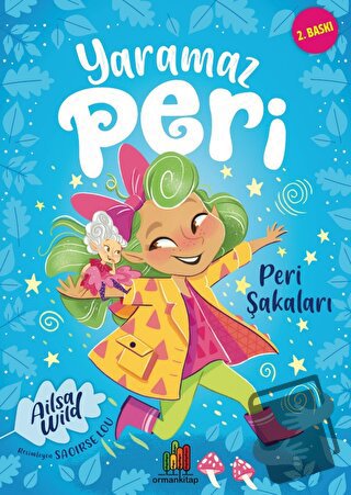 Yaramaz Peri - Peri Şakaları - Ailsa Wild - Orman Kitap - Fiyatı - Yor