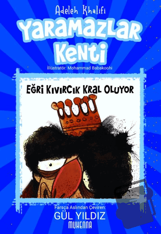 Yaramazlar Kenti 3: Eğri Kıvırcık Kral Oluyor! - Adeleh Khalifi - Muhe