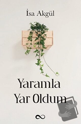 Yaramla Yar Oldum - İsa Akgül - Bengisu Yayınları - Fiyatı - Yorumları