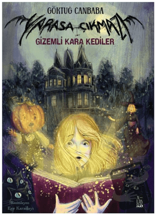 Yarasa Çıkmazı 2 Gizemli Kara Kediler - Göktuğ Canbaba - XLIBRIS - Fiy